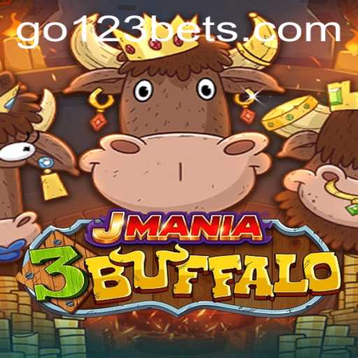 Exploring the Thrills of JMania3Buffalo: A New Gaming Phenomenon with 'Go 123 Bet'